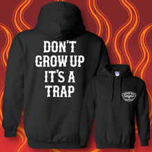 Load image into Gallery viewer, DON'T GROW UP - Hoodie - Black