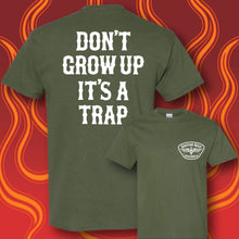 Load image into Gallery viewer, DON'T GROW UP - Short Sleeve Tee - MILITARY