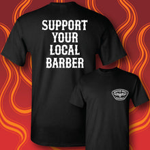 Load image into Gallery viewer, SUPPORT YOUR LOCAL BARBER - Short Sleeve Tee - Black