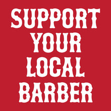 Load image into Gallery viewer, SUPPORT YOUR LOCAL BARBER - Hoodie - RED