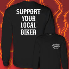 Load image into Gallery viewer, SUPPORT YOUR LOCAL BIKER - Long Sleeve Tee - BLACK