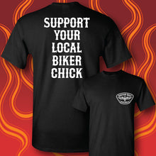 Load image into Gallery viewer, SUPPORT YOUR LOCAL BIKER CHICK - Short Sleeve Tee - BLACK