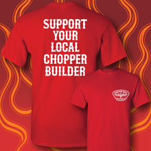 Load image into Gallery viewer, SUPPORT YOUR LOCAL CHOPPER BUILDER - Short Sleeve Tee - RED