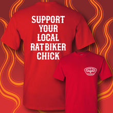 Load image into Gallery viewer, SUPPORT YOUR LOCAL RAT BIKER CHICK - Short Sleeve Tee - RED