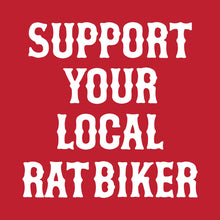 Load image into Gallery viewer, SUPPORT YOUR LOCAL RAT BIKER - Hoodie - RED