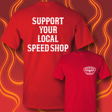 Load image into Gallery viewer, SUPPORT YOUR LOCAL SPEED SHOP - Short Sleeve Tee - RED