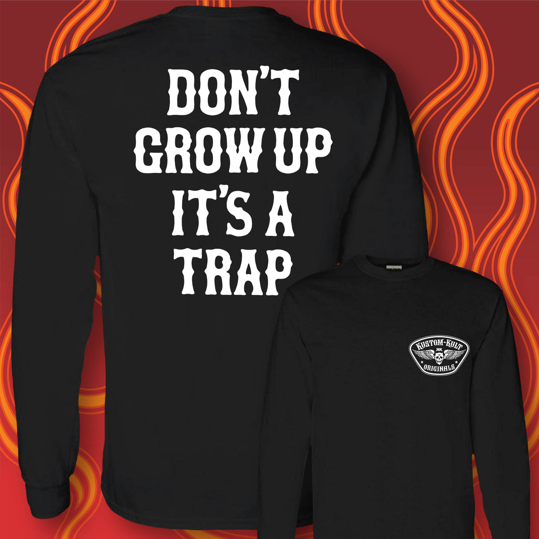 DON'T GROW UP ~ WHITE - Long Sleeve Tee - BLACK