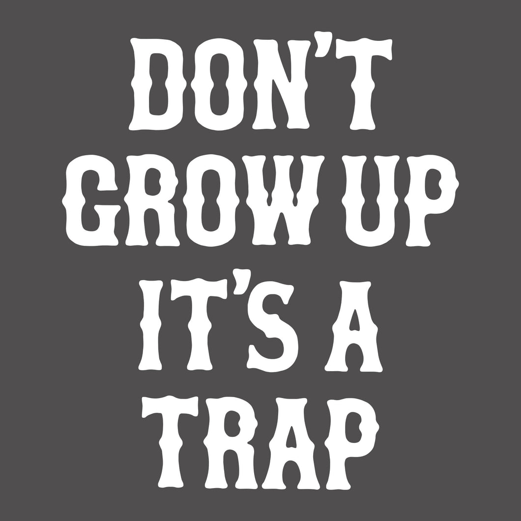 DON'T GROW UP ~ White - Hoodie - Dark Gray