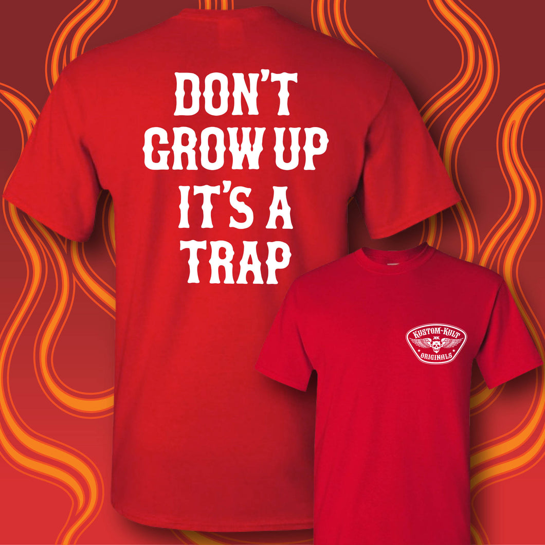 DON'T GROW UP ~ WHITE - Short Sleeve Tee - RED