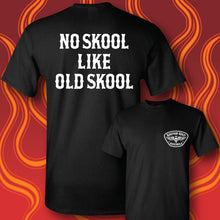 Load image into Gallery viewer, NO SKOOL LIKE OLD SKOOL - Short Sleeve Tee - Black
