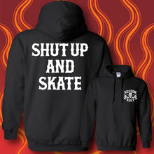 Load image into Gallery viewer, SHUT UP AND SKATE - Hoodie - Black
