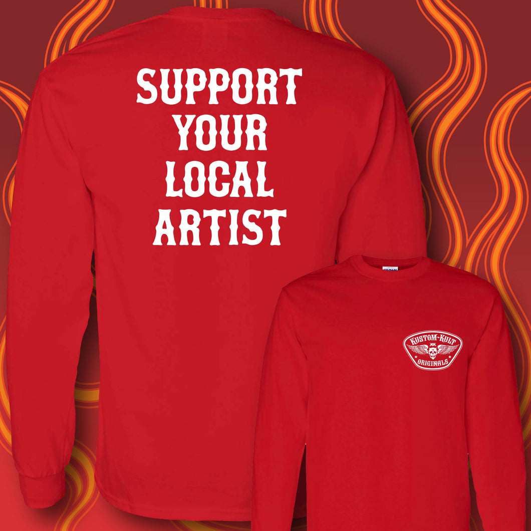 SUPPORT YOUR LOCAL ARTIST - Long Sleeve Tee - RED