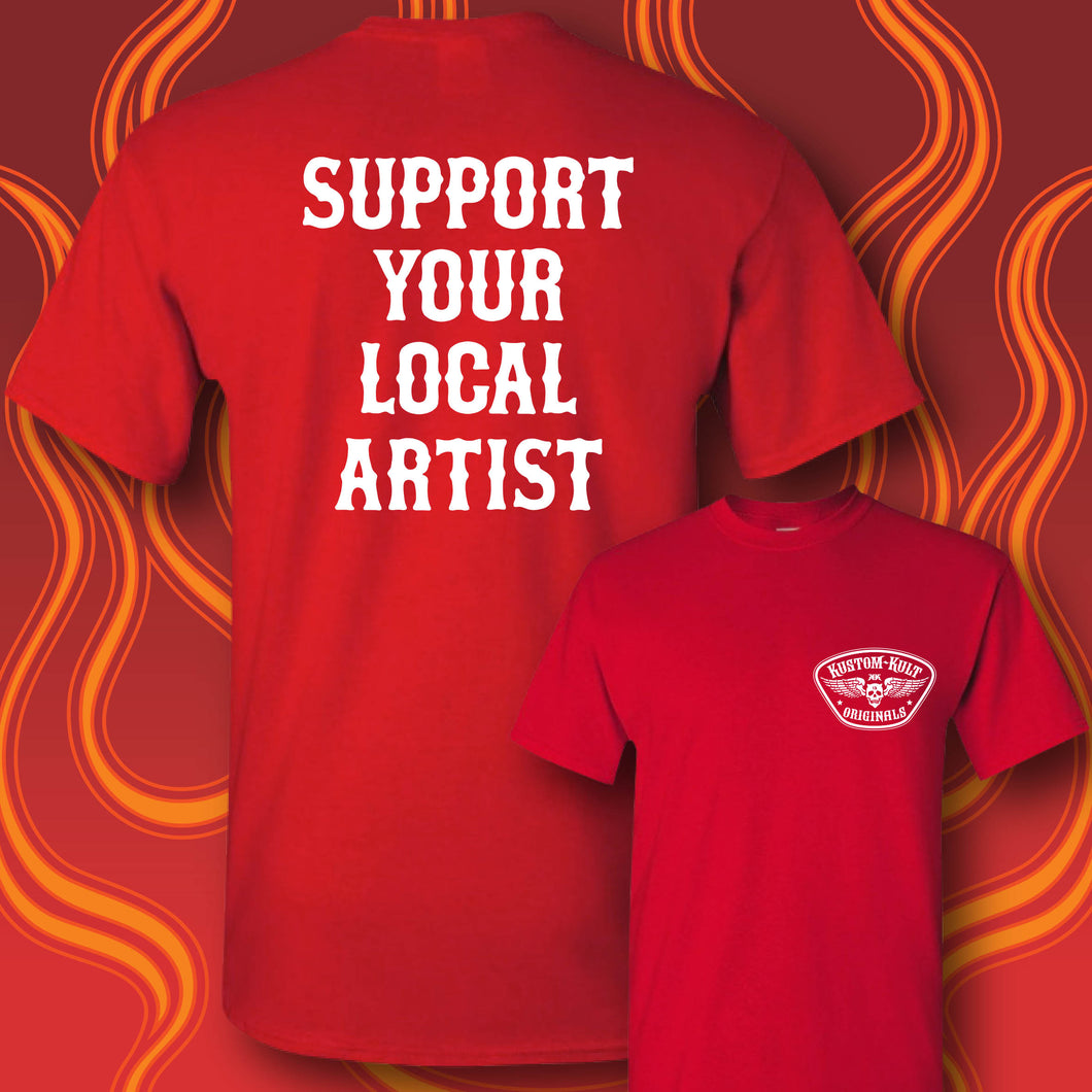 SUPPORT YOUR LOCAL ARTIST - Short Sleeve Tee - RED