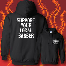 Load image into Gallery viewer, SUPPORT YOUR LOCAL BARBER - Hoodie - BLACK

