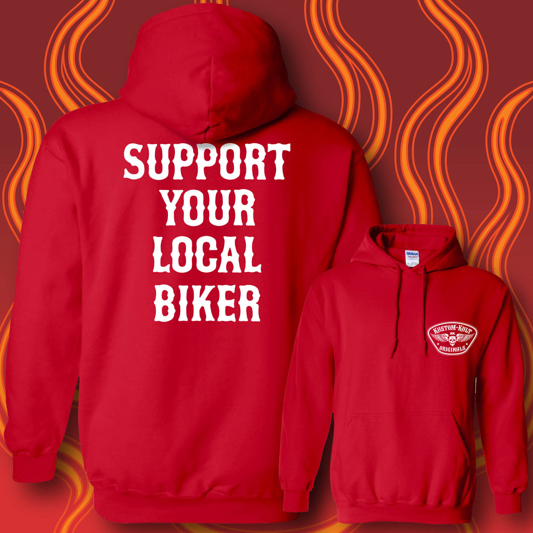 SUPPORT YOUR LOCAL BIKER - Hoodie - RED