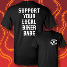 Load image into Gallery viewer, SUPPORT YOUR LOCAL BIKER BABE - Short Sleeve Tee - BLACK
