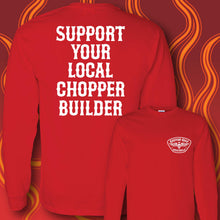 Load image into Gallery viewer, SUPPORT YOUR LOCAL CHOPPER BUILDER - Long Sleeve Tee - RED
