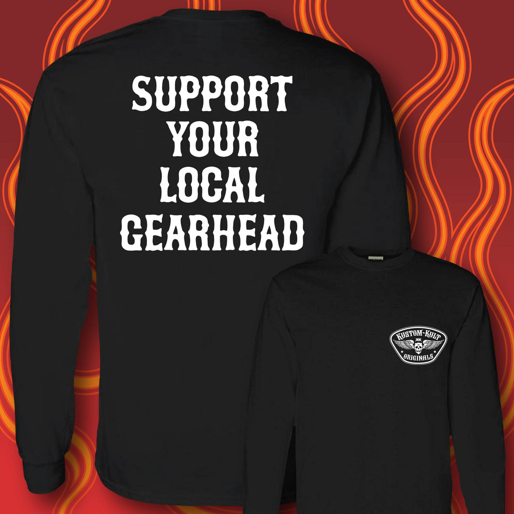 SUPPORT YOUR LOCAL GEARHEAD- Long Sleeve Tee - BLACK