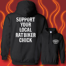 Load image into Gallery viewer, SUPPORT YOUR LOCAL RAT BIKER CHICK - Hoodie - BLACK
