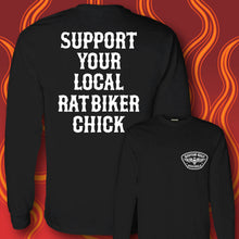 Load image into Gallery viewer, SUPPORT YOUR LOCAL RAT BIKER CHICK - Long Sleeve Tee - BLACK
