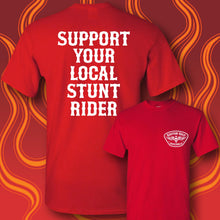 Load image into Gallery viewer, SUPPORT YOUR LOCAL STUNT RIDER - Short Sleeve Tee - RED
