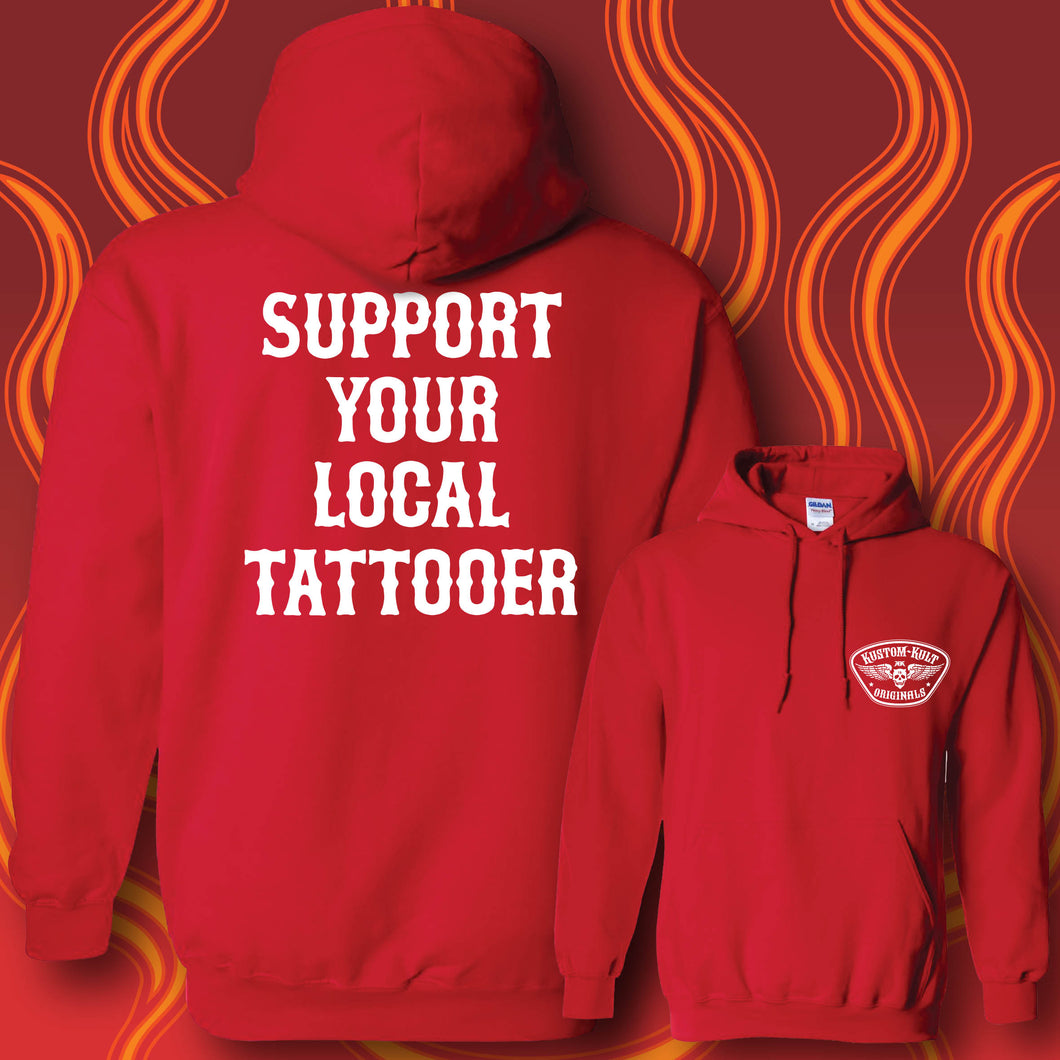 SUPPORT YOUR LOCAL TATTOOER - Hoodie - RED